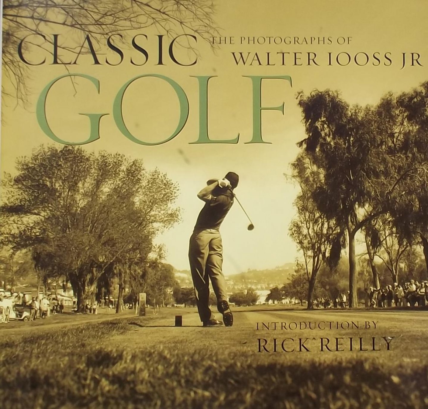 Walter Iooss jr. - Classic Golf: The Photographs of Walter Iooss Jr.