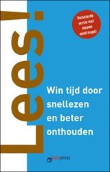 Lees! - win tijd door snellezen en beter onthouden