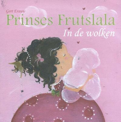 Erauw, Gert - Prinses Frutslala / een sprookje voor kleine prinsen en prinsessen