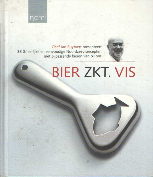 Buytaert, Jan - Bier zkt. vis. Chef Jan Buytaert presenteert 38 (h)eerlijke en eenvoudige Noordzeevisrecepten met bijpassende bieren van bij ons