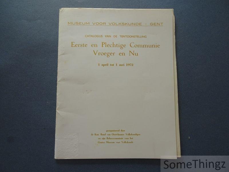 Haeseryn, R. (samenst.). - Eerste en Plechtige Communie. Vroeger en Nu.