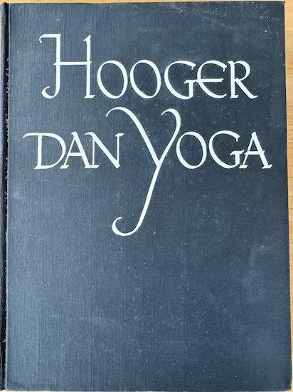 Brunton, Paul - HOOGER DAN YOGA.