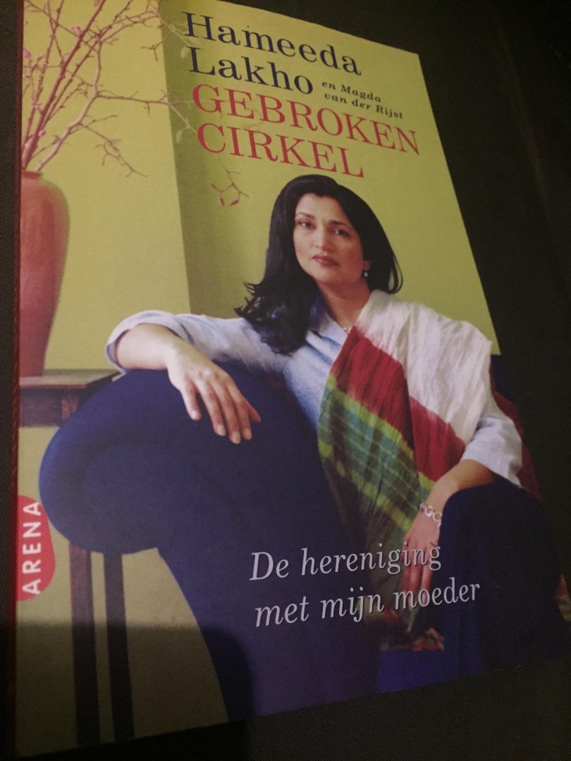 Lakho, Hameeda - Gebroken cirkel / de hereniging met mijn moeder
