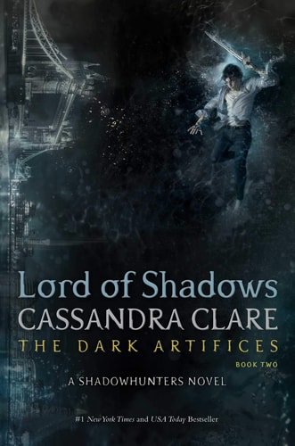 Clare, Cassandra - Lord of the Shadows, The Dark Artifces, Book two
