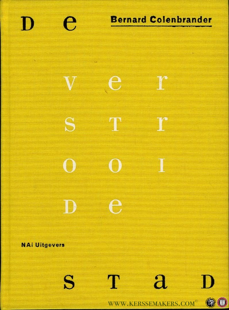 COLENBRANDER, Bernard - De verstrooide stad