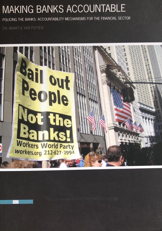 Putten, M.A. van - Making the banks accountable