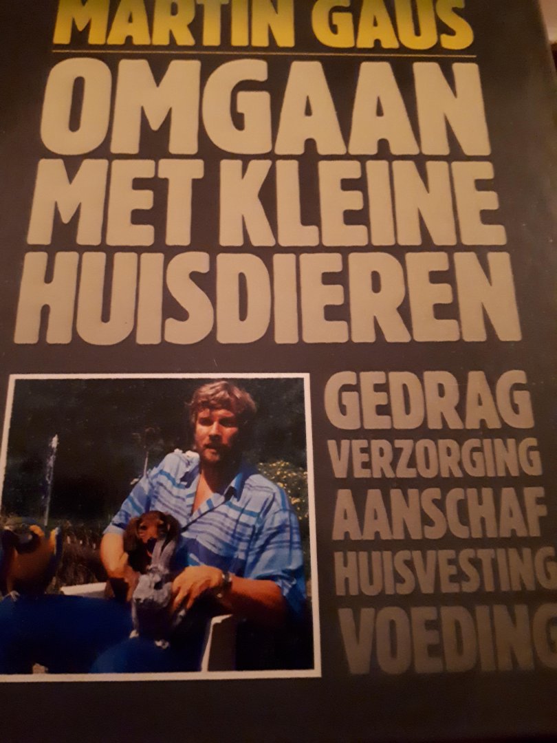 Gaus - Omgaan met kleine huisdieren / druk 1