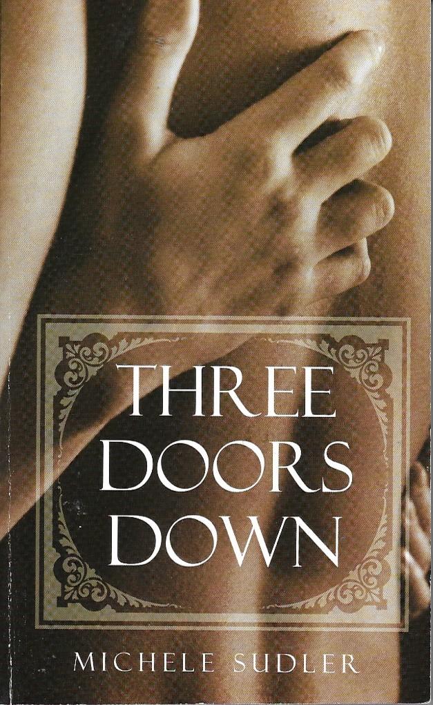 Sudler, Michele - Three Doors Down