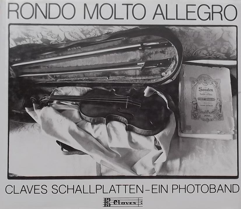 Dütschler, Christoph. - Rondo molto allegro Claves Schallplatten, ein Photoband