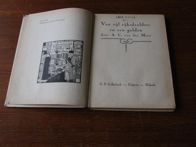 Mast, A.C. van der - Van vijf rijksdaalders en een gulden
