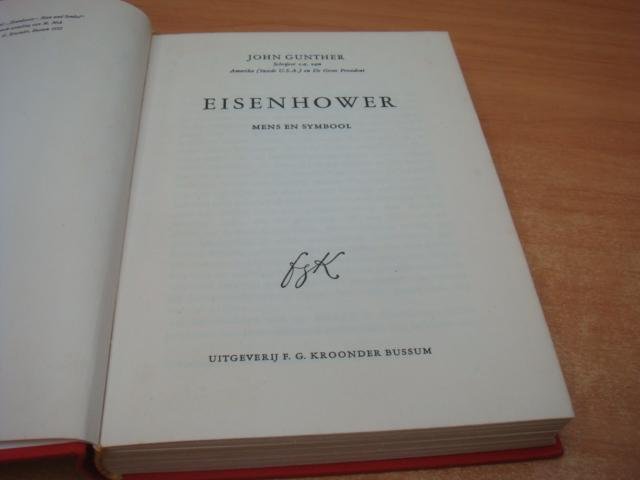 Gunther, John - Eisenhower - Mens en Symbool