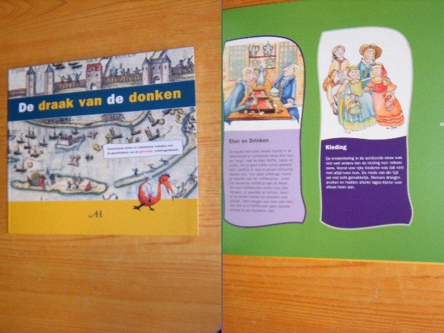 Yke Schotanus - De draak van de donken Fantastische feiten en realistische verhalen over de geschiedenis van de gemeente `s-Hertogenbosch