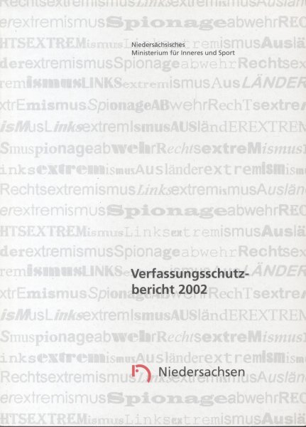 Niedersächsisches Innenministerium - Verfassungsschutzbericht Niedersachsen 2001 en 2002