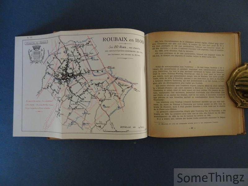Motte, Gaston. - Roubaix à travers les âges. [Avec envoi de l'auteur.]
