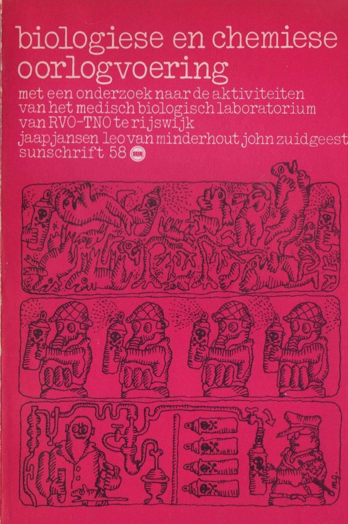 Jansen, Jaap, Leo van Minderhout, John Zuidgeest - Biologiese en chemiese oorlogsvoering, 1972