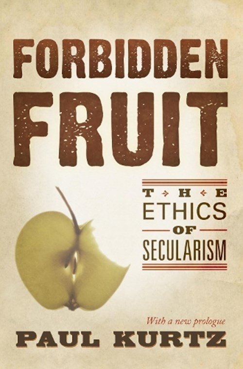 Paul Kurtz - Forbidden Fruit