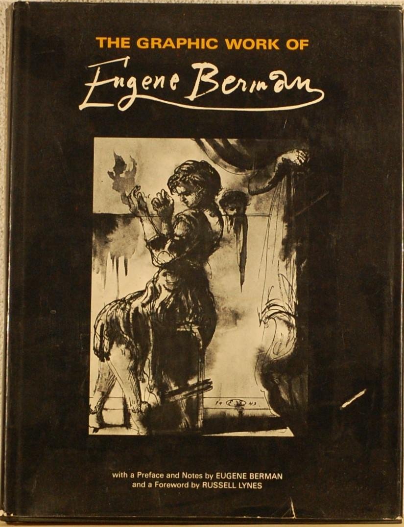 - - The Graphic Work of Eugene Berman