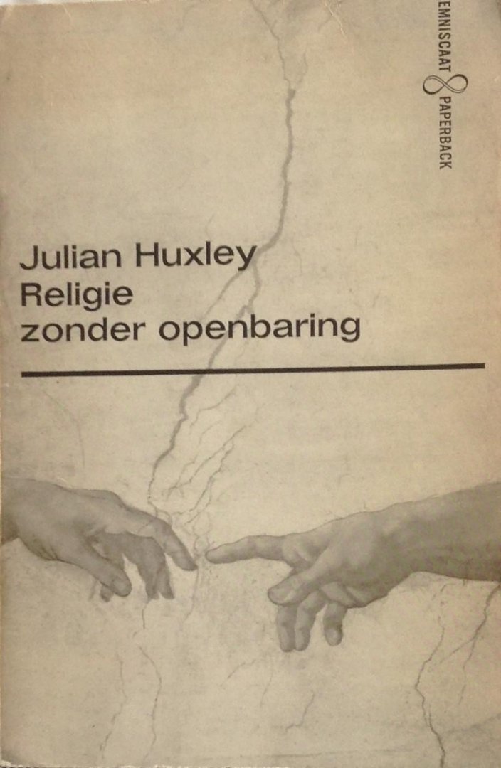 Huxley, Julian - Religie zonder openbaring