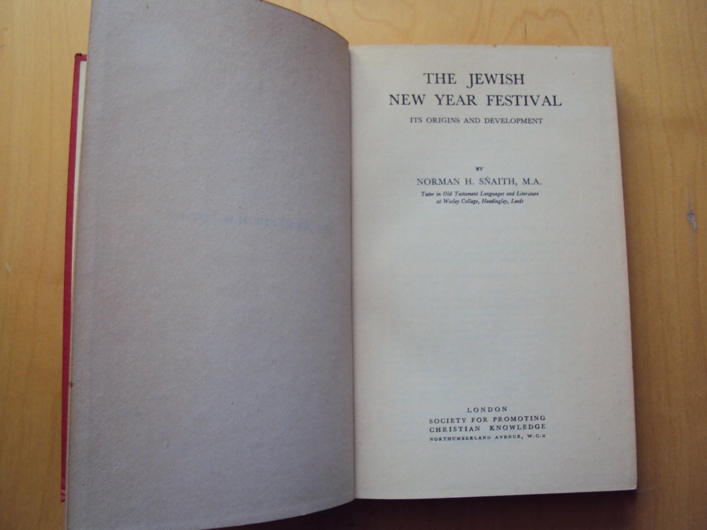 Snaith, N.H. - The Jewish New Year Festival. Its Origins and Development