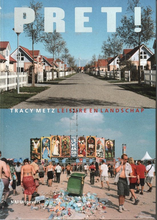 Metz, T. - Pret ! Leisure En Het Landschap
