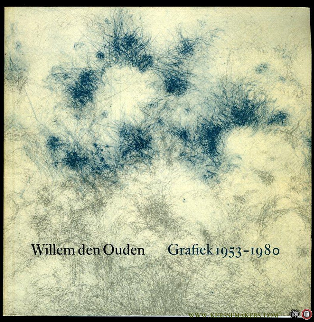 GRINTEN, Hans van der (samenstelling en tekst) - Willem den Ouden. Grafiek 1953-1980 (gesigneerd door Willem). Systematische catalogus van de etsen en lithografieen. Geillustreerd met 110 afbeeldingen