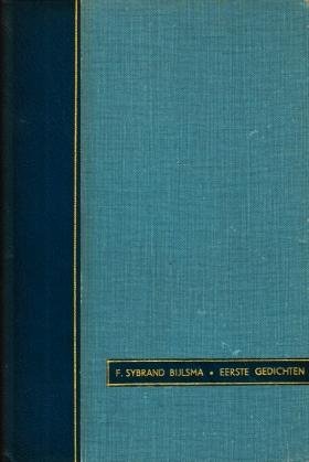 BIJLSMA, F. Sybrand - Eerste gedichten. (Luxe boekband met opdracht aan Greshoff).