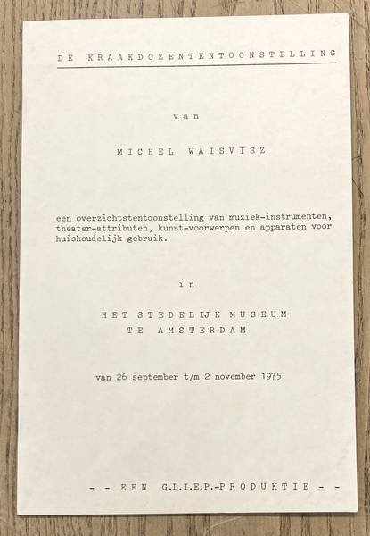 SM 1975: - De kraakdozententoonstelling van Michel Waisvisz. Cat. 585.