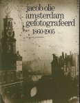 Olie - Amsterdam gefotografeerd / 1860-1905 / druk 1