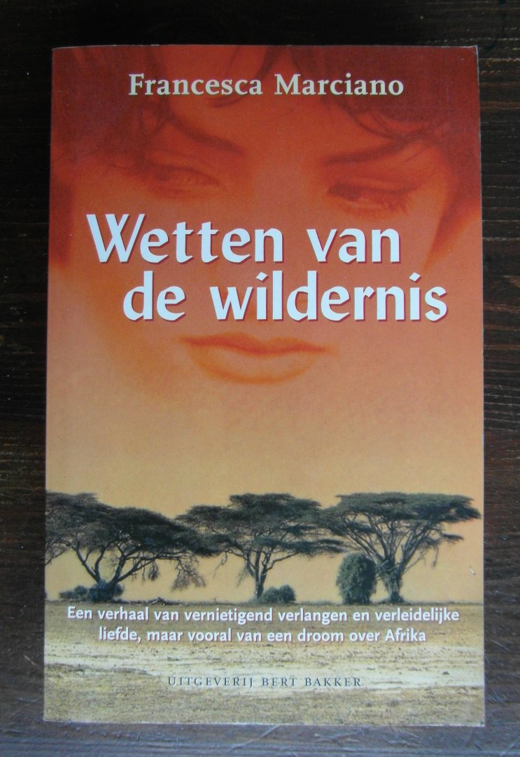 Marciano, Francesca - Wetten van de wildernis