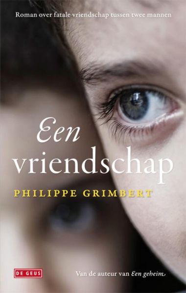 Grimbert, Philippe - Een vriendschap
