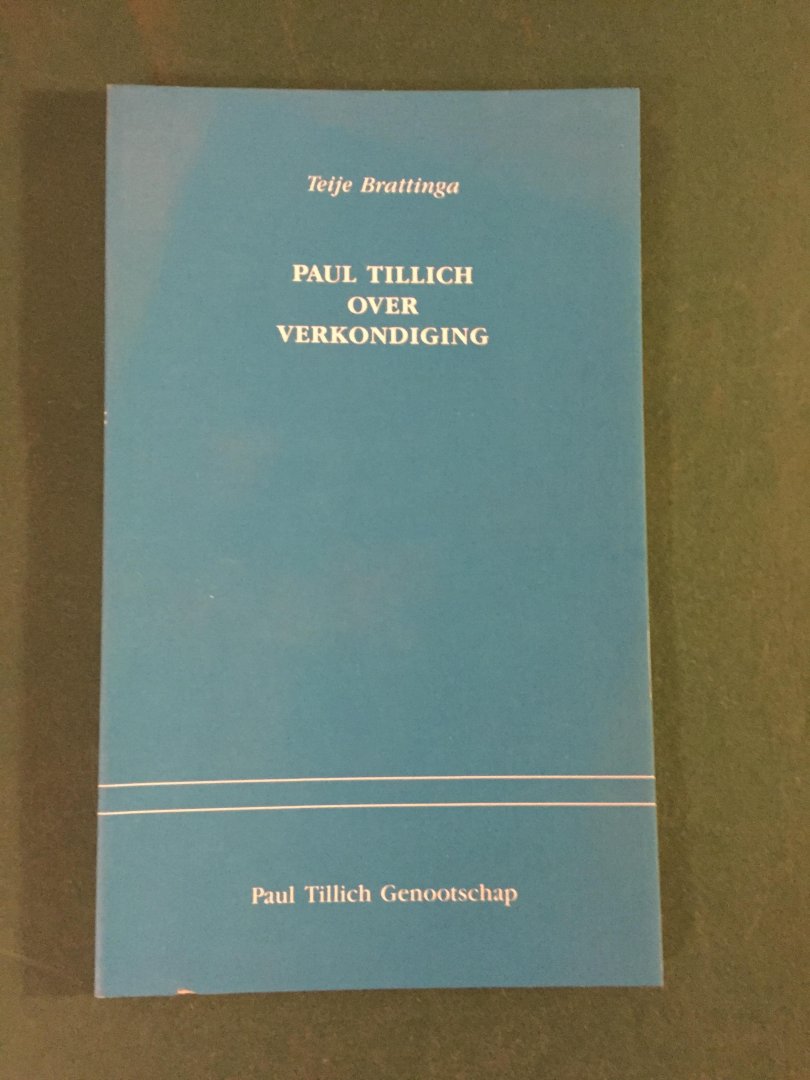 Brattinga, Dr. Teije - Paul Tillich over verkondiging