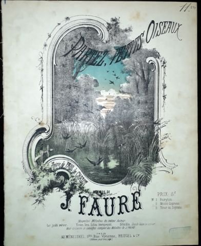 Fauré, J.: - Partel, petits oiseaux. No. 1. baryton