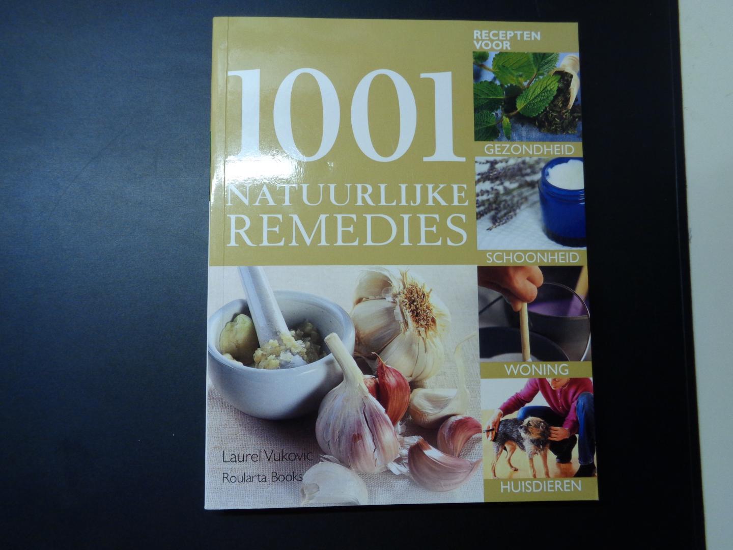 laurel  vukovic - 1001 natuurlijke remedies
