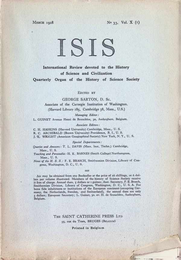 George Sarton - ISIS  International Review devoted to the History of Science and Civilization Quaterly Organ of the History of Science Society  N° 33, Vol X (1)  March 1928