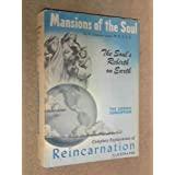 Lewis, H. Spencer - Mansions of the Soul / The Soul's Rebirth on Earth / The Cosmic Conception