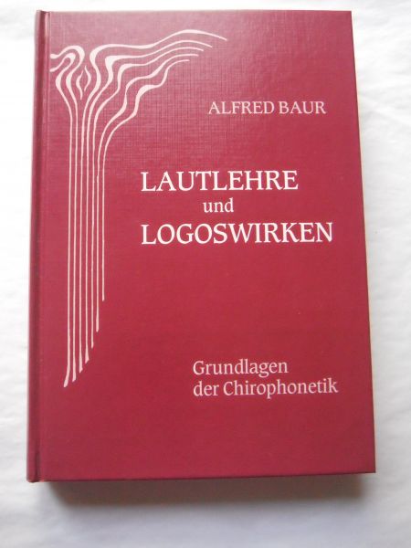 Baur, A. - Lautlehre und logoswirken