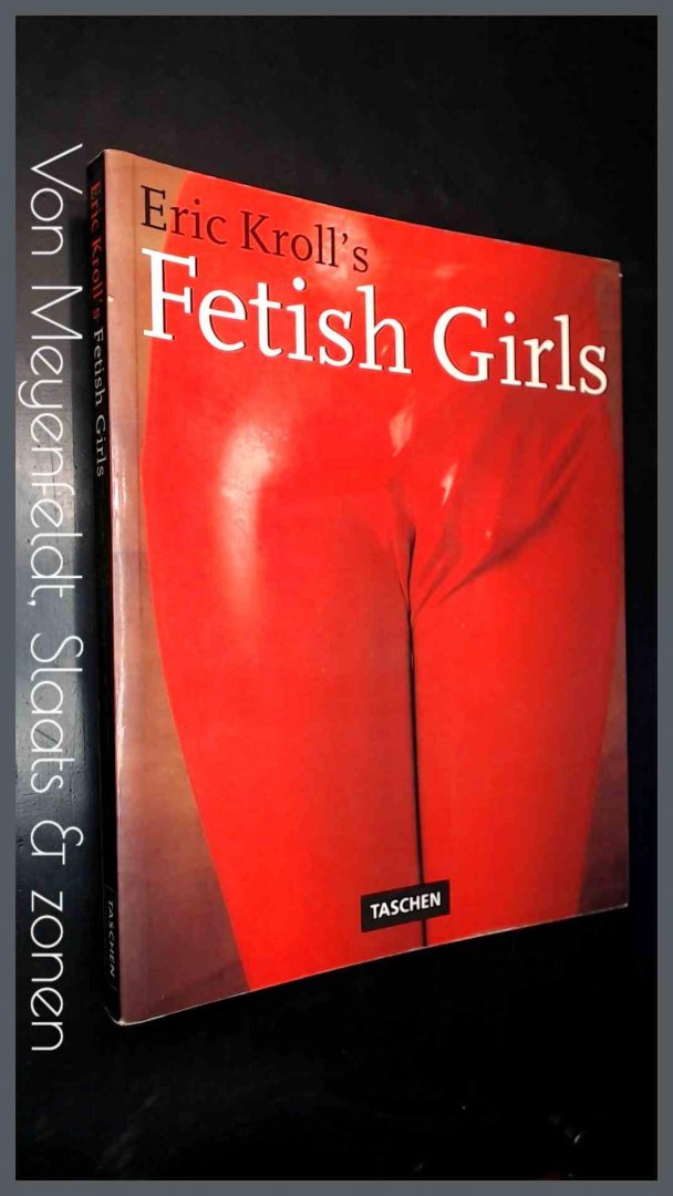 Kroll, Eric - Eric Kroll's Fetish girls