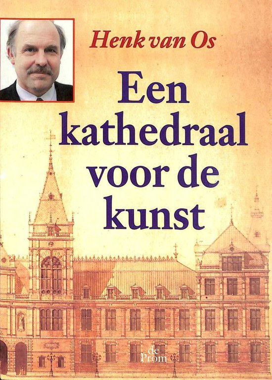 H. van Os - Een kathedraal voor de kunst