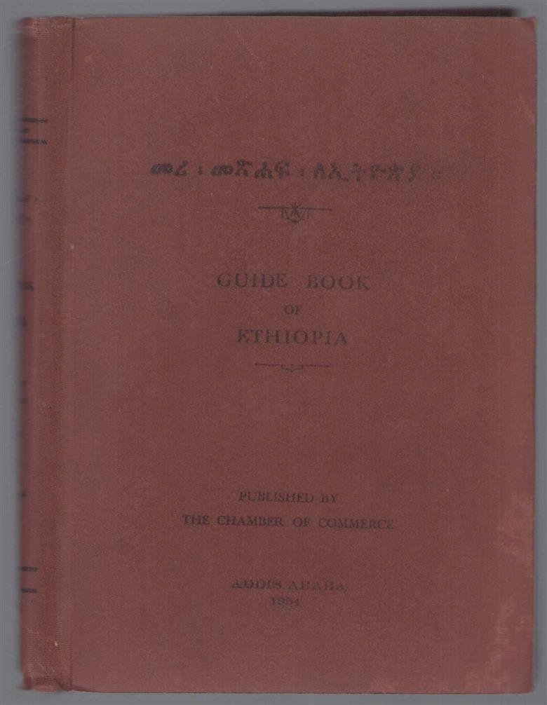 Chamber of Commerce. - Guide book of Ethiopia =