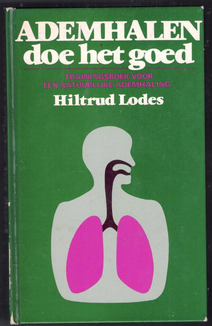 Hiltrud Loders - Ademhalen doe het goed