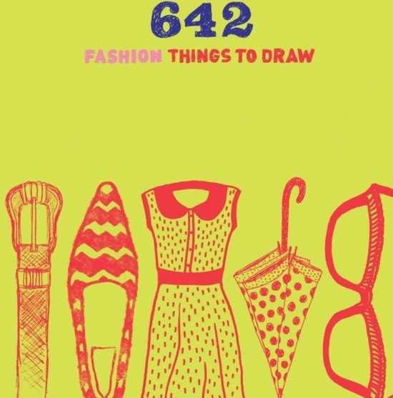 Leigh, Eloise - 642 Fashion Things to Draw