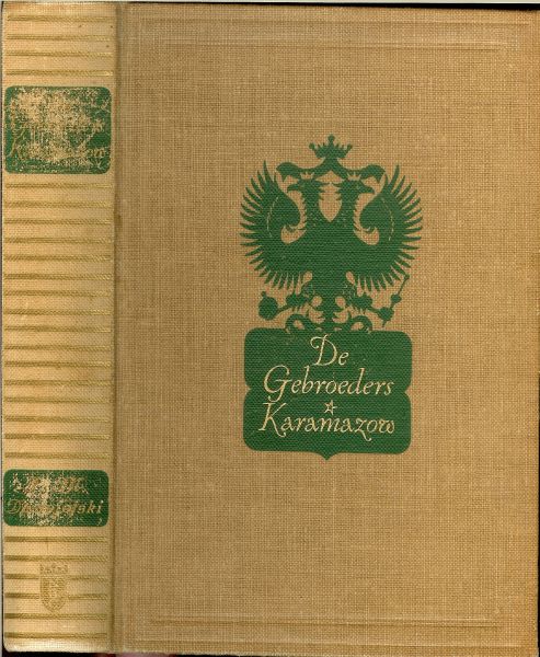 Dostojefski, F.M  .. onverkorte vertaling door A. Kosloff - De gebroeders Karamazow .. Een boek in vijf delen