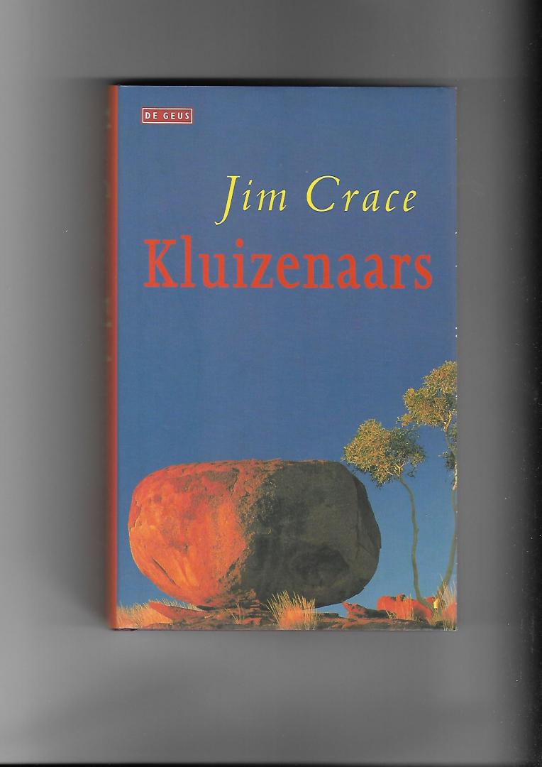 Crace, Jim - Kluizenaars