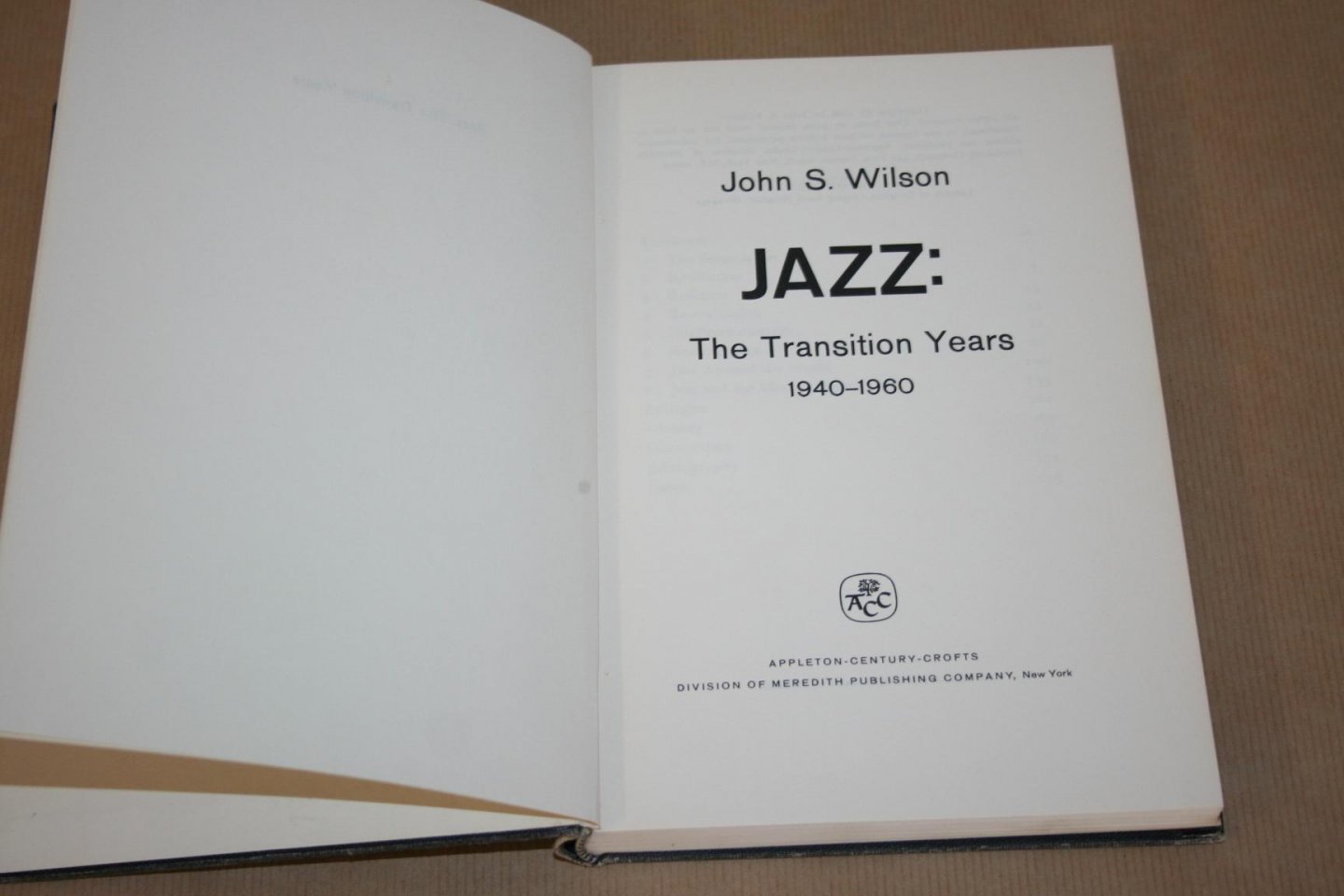 John S. Wilson - Jazz  - The transition years 1940-1960