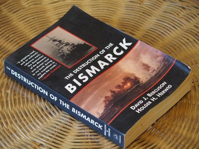 Bercuson D.J.  e.a. - The destruction of the Bismarck