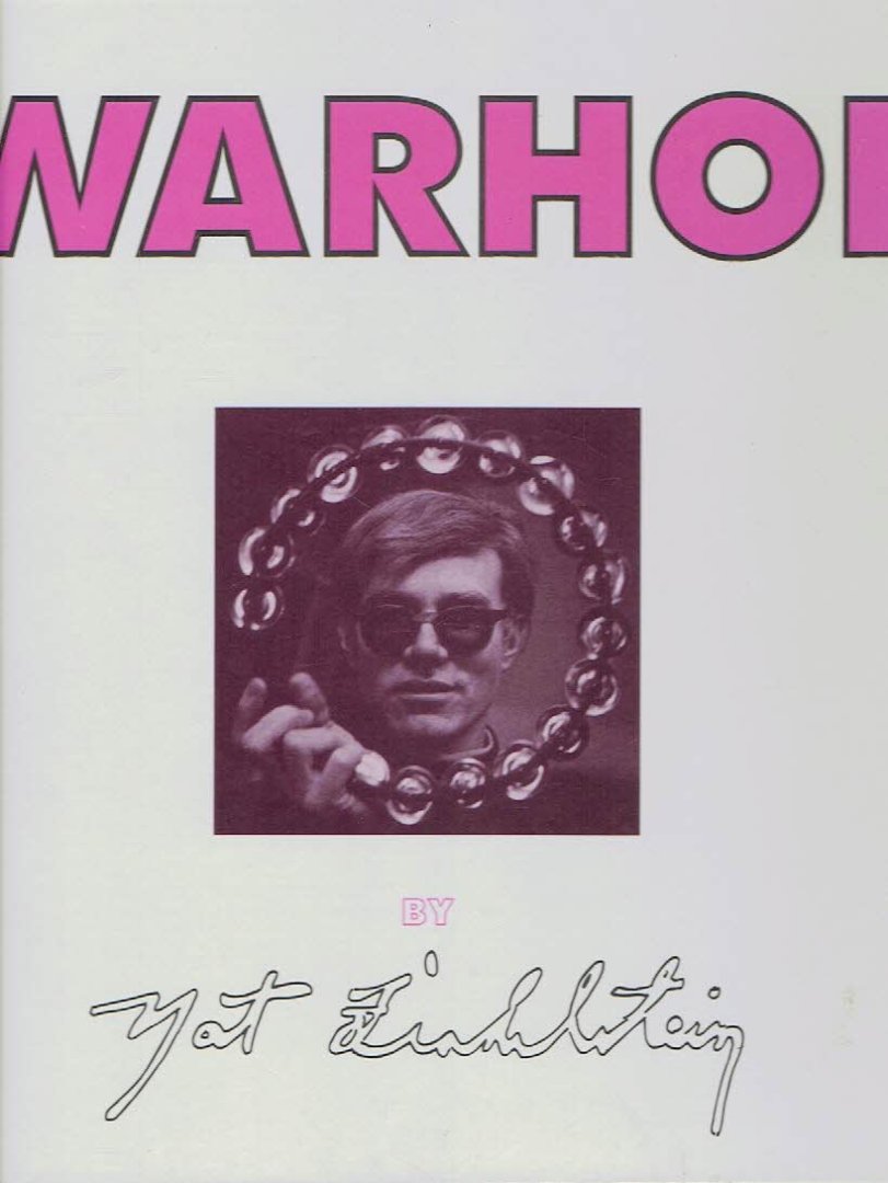 FINKELSTEIN, Nat [photography] & DALTON & FINKELSTEIN [text] - Warhol by Nat Finkelstein