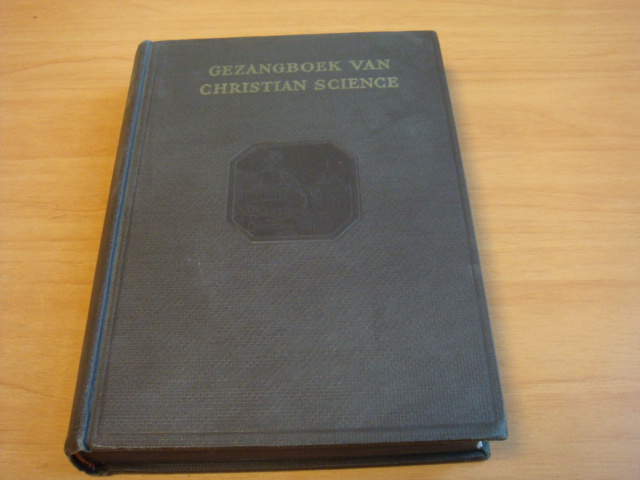 Mary Baker e.a - Gezangboek van Christian Science - Dutch Edition