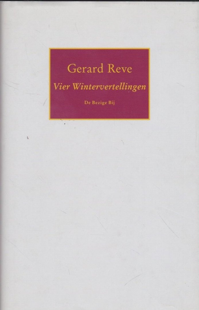 Reve, Gerard - Vier wintervertellingen