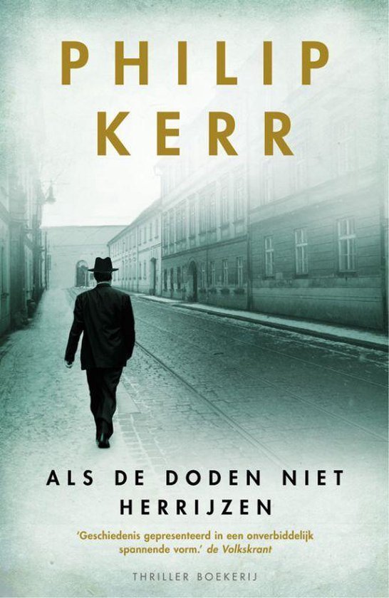 Kerr, Philip - Bernie Gunther - Als de doden niet herrijzen