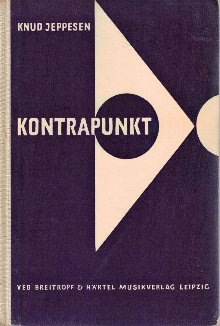 Jeppesen, Knud - Kontrapunkt, lehrbuch der klassischen Vokalpolyphonie